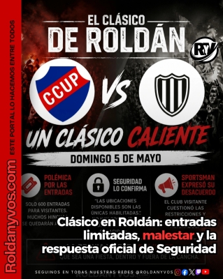 Clásico en Roldán con polémica: limitan entradas para visitantes y crece el malestar